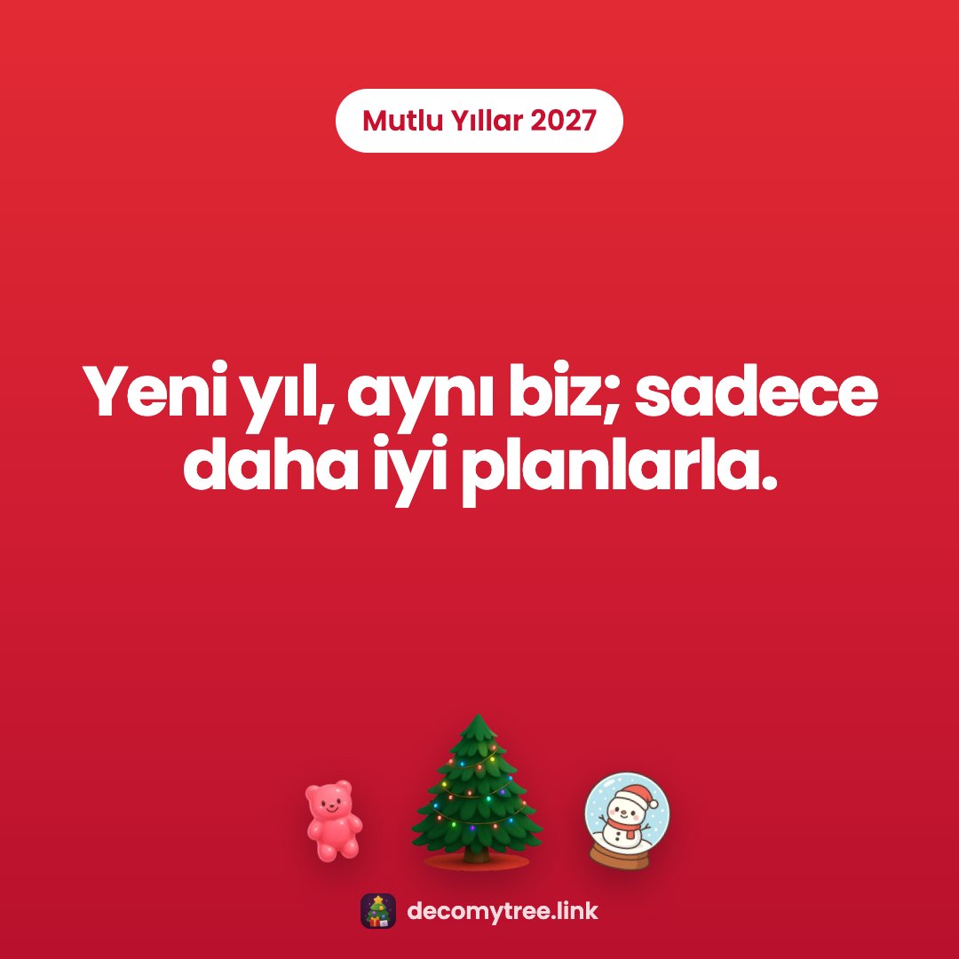 Mutlu Yıllar 2027: Yeni yıl, aynı biz; sadece daha iyi planlarla.